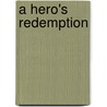 A Hero's Redemption door Suzanne McMinn