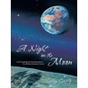 A Night on the Moon door Larry Gaddy