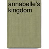 Annabelle's Kingdom by Tara Mitchell