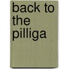 Back to the Pilliga by Tony Parsons