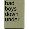 Bad Boys Down Under door Nancy Warren