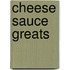 Cheese Sauce Greats