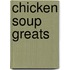 Chicken Soup Greats