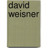David Weisner door Jill C. Wheeler