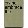 Divine Embrace, The door Robert E. Webber