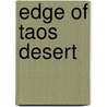 Edge of Taos Desert door Mabel Luhan