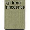 Fall from Innocence door Nicole Gast