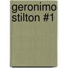 Geronimo Stilton #1 by Gernonimo Stilton