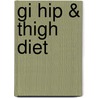 Gi Hip & Thigh Diet door Rosemary Conley