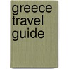 Greece Travel Guide door Lonely Planet