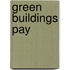 Green Buildings Pay