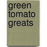 Green Tomato Greats door Jo Franks