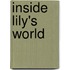 Inside Lily's World