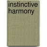 Instinctive Harmony door Ba Tortuga