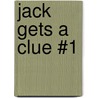 Jack Gets a Clue #1 door Nancy Krulick