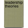 Leadership Theories door Anna Lena Bischoff