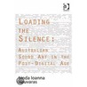 Loading the Silence by Linda Ioanna Kouvaras