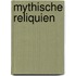 Mythische Reliquien