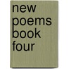 New Poems Book Four by Charles Bukowski