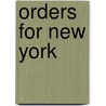 Orders for New York by Leslie Thomas