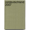 Ostdeutschland 2007 door Michael Herrmann