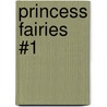 Princess Fairies #1 door Mr Daisy Meadows