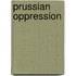 Prussian Oppression