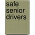 Safe Senior Drivers
