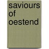 Saviours of Oestend door Marie Sexton