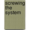 Screwing the System door Josephine Myles