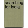 Searching for Lydia door B.H. Arias