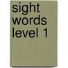 Sight Words Level 1 door Your Reading Steps Books