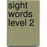Sight Words Level 2 by Your Reading Steps Books