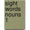 Sight Words Nouns 1 by Your Reading Steps Books