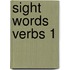 Sight Words Verbs 1
