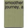 Smoother Journey, A door Simon Schrock