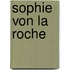 Sophie Von La Roche