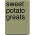 Sweet Potato Greats