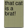 That Cat Is a Brat! door D.B. James