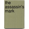 The Assassin's Mark door David Ebsworth