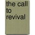The Call to Revival