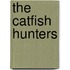 The Catfish Hunters