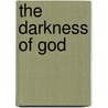 The Darkness of God by Chris Bunch