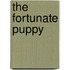 The Fortunate Puppy