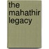 The Mahathir Legacy