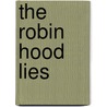 The Robin Hood Lies door Frank Merlo