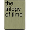The Trilogy of Time door Samantha Dickens