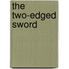 The Two-Edged Sword door Marilyn K. Olson