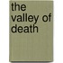 The Valley of Death