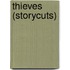 Thieves (Storycuts)